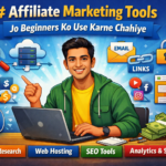 Affiliate marketing tools for beginners